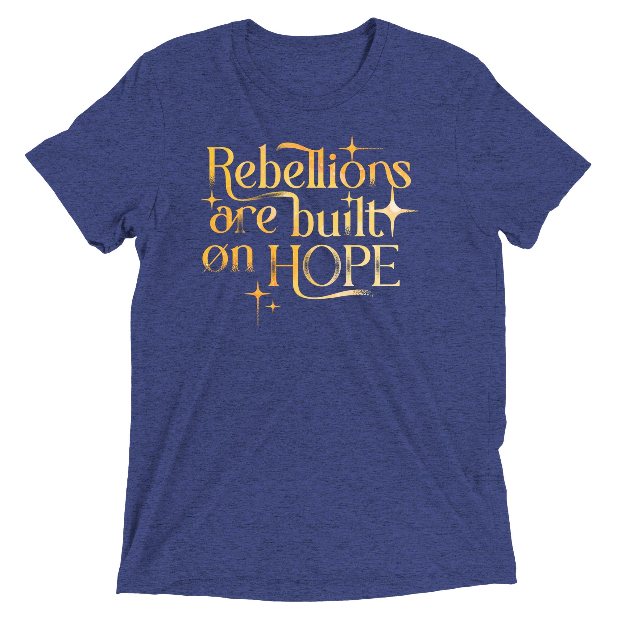 Rebellions Are Built On Hope Men's Tri-Blend Tee