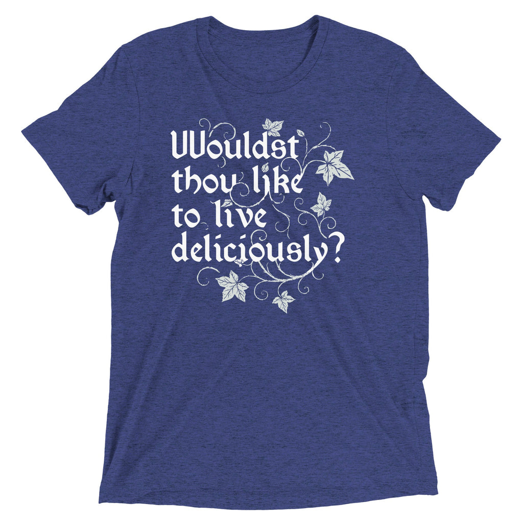 Wouldst Thou Like To Live Deliciously? Men's Tri-Blend Tee