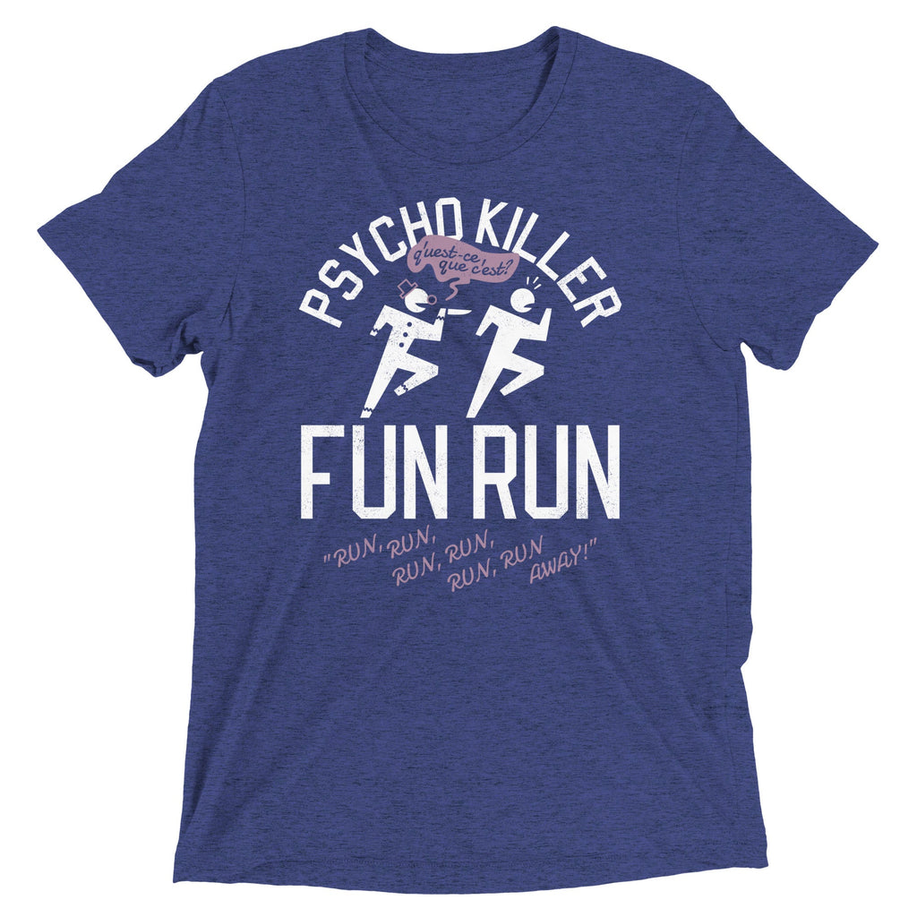 Psycho Killer Fun Run Men's Tri-Blend Tee