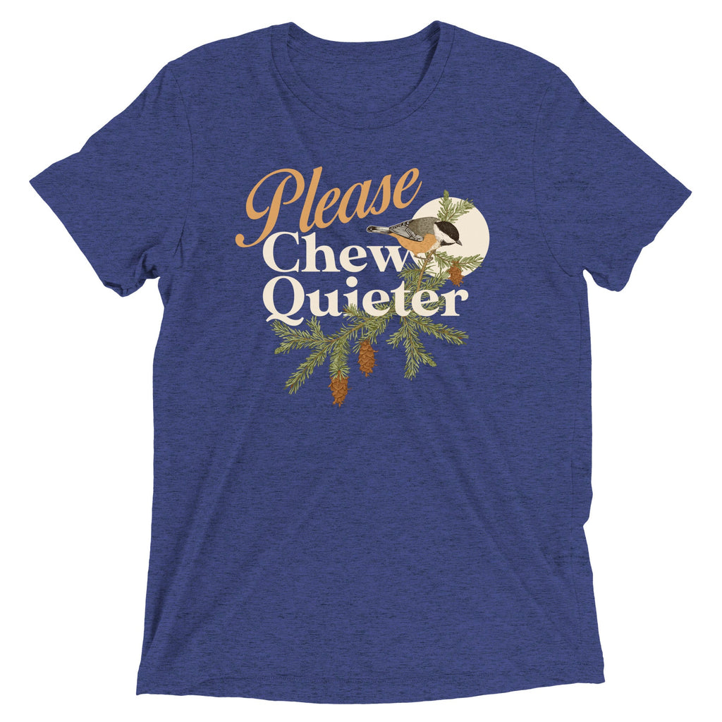 Please Chew Quieter Men's Tri-Blend Tee