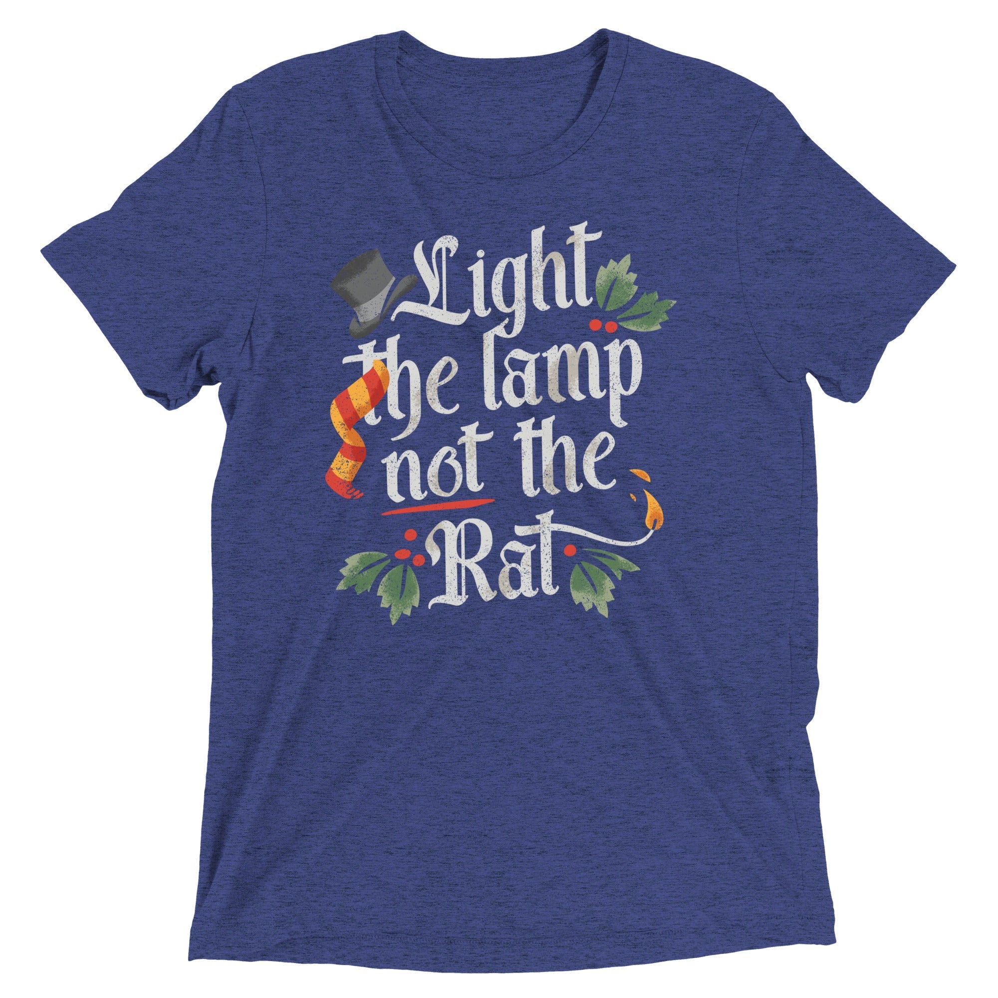 Light The Lamp Not The Rat Men's Tri-Blend Tee