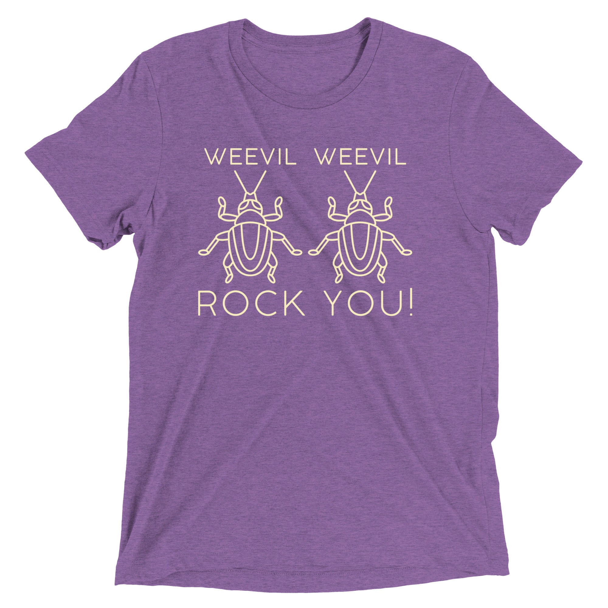 Weevil Weevil Rock You! Men's Tri-Blend Tee