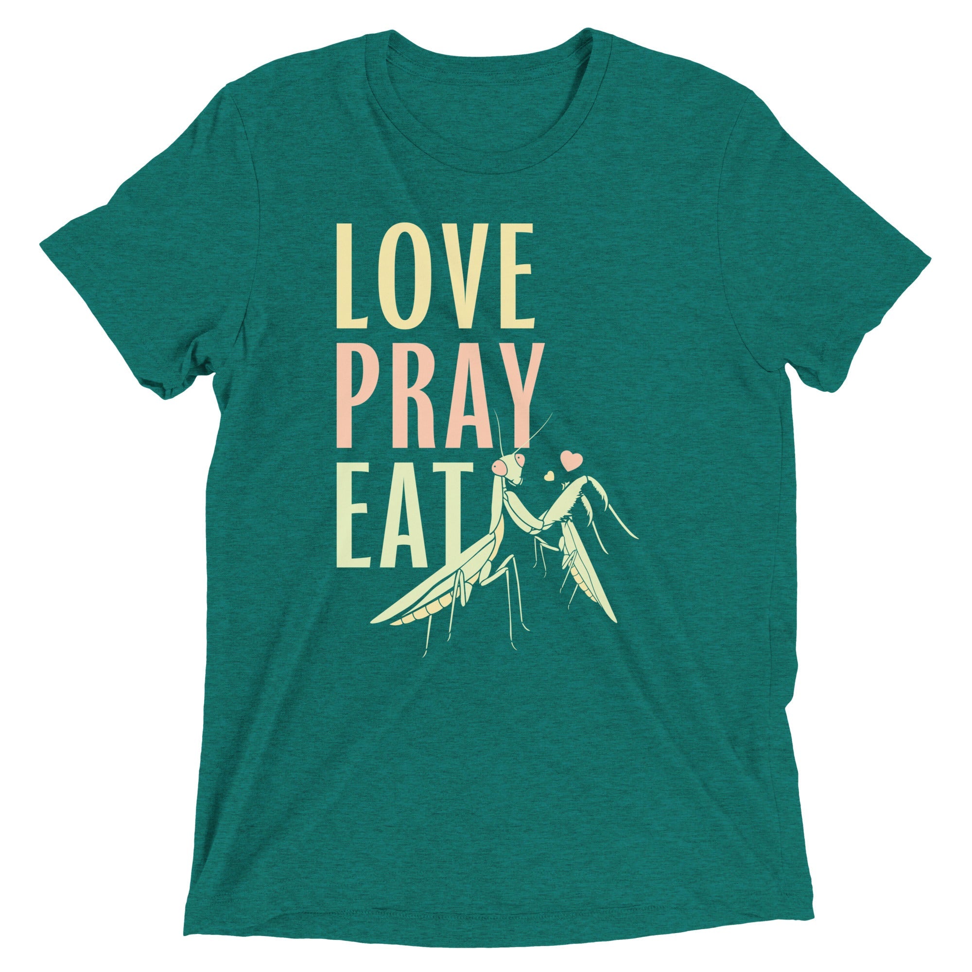 Love Pray Eat Men's Tri-Blend Tee