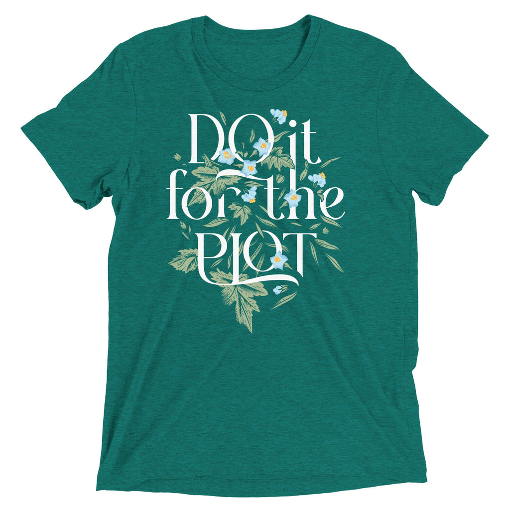 Do It For The Plot Men's Tri-Blend Tee