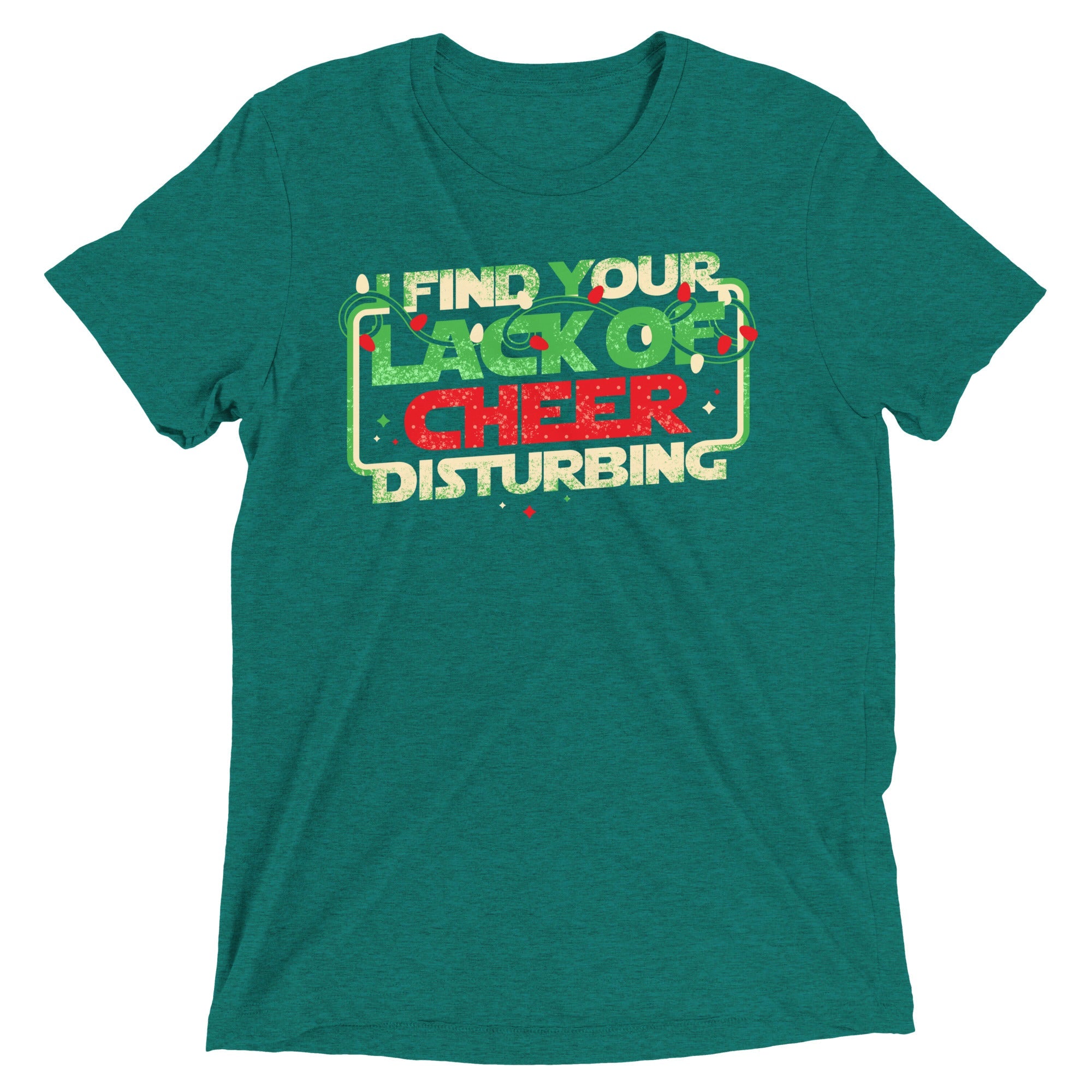 I Find Your Lack Of Cheer Disturbing Men's Tri-Blend Tee