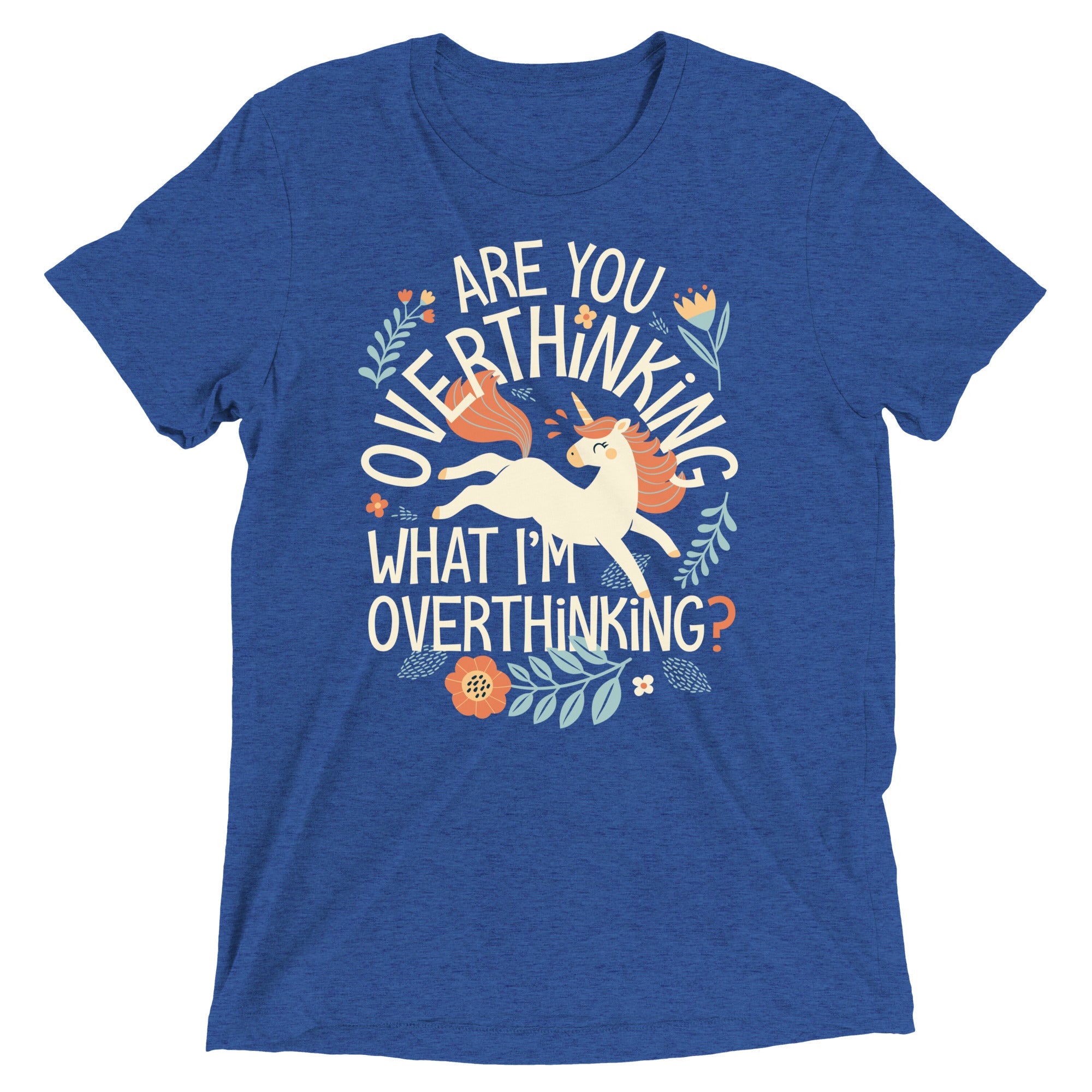 Are You Overthinking What I'm Overthinking? Men's Tri-Blend Tee