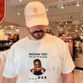 Racism test fill in the blanks Ger shirt