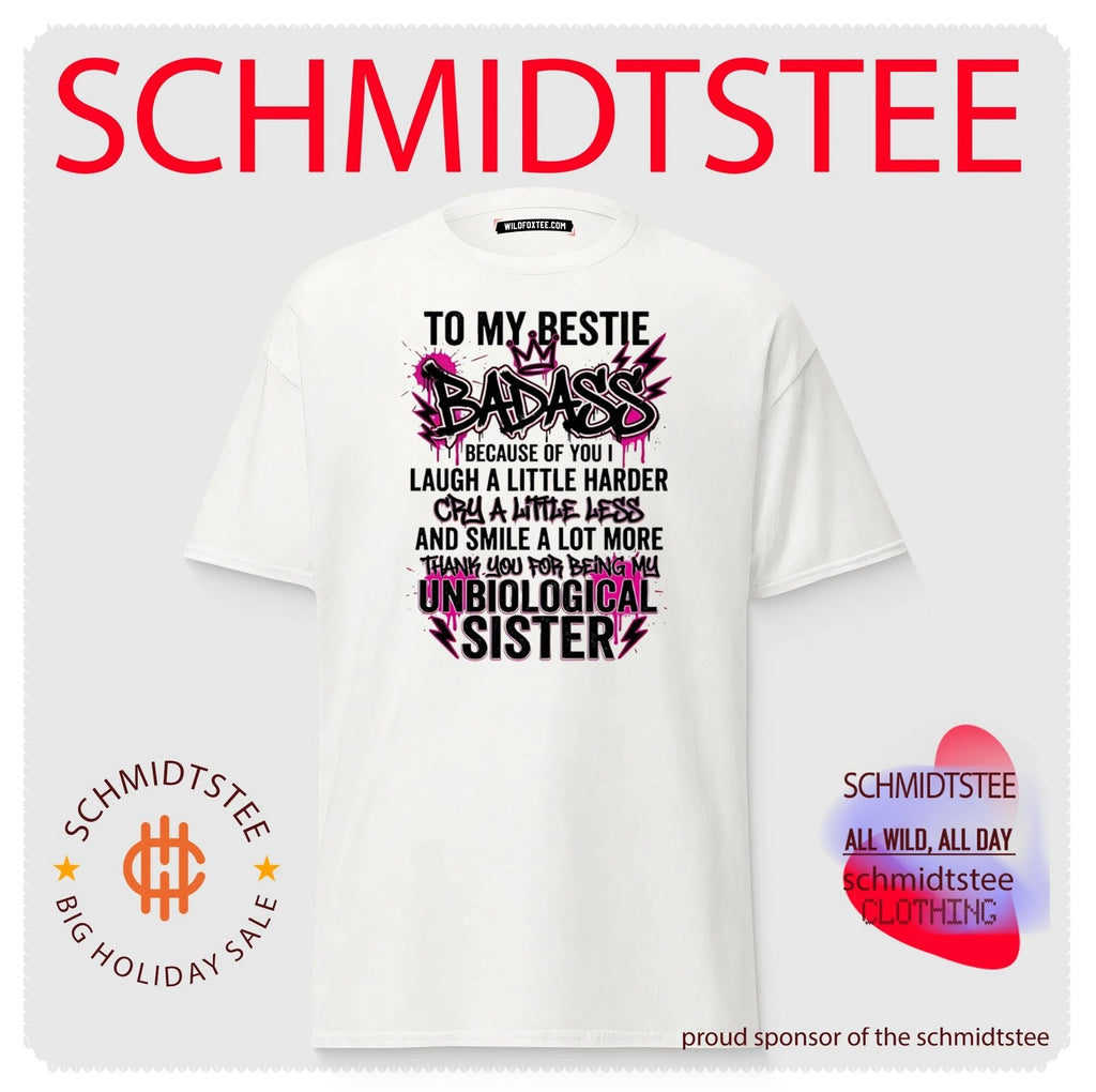 To my bestie badass because of you I laugh a little harder cry a little harder shirt