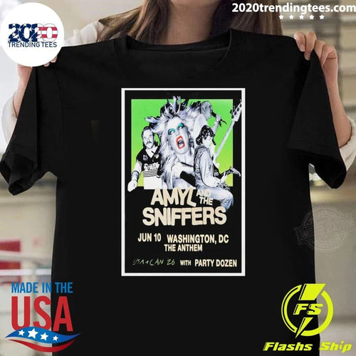Amyl and the Sniffers The Anthem June 10 2026 Washington, DC Shirt