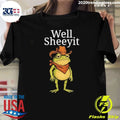Cowboy Frog Well Sheeyit Meme 2026 Shirt