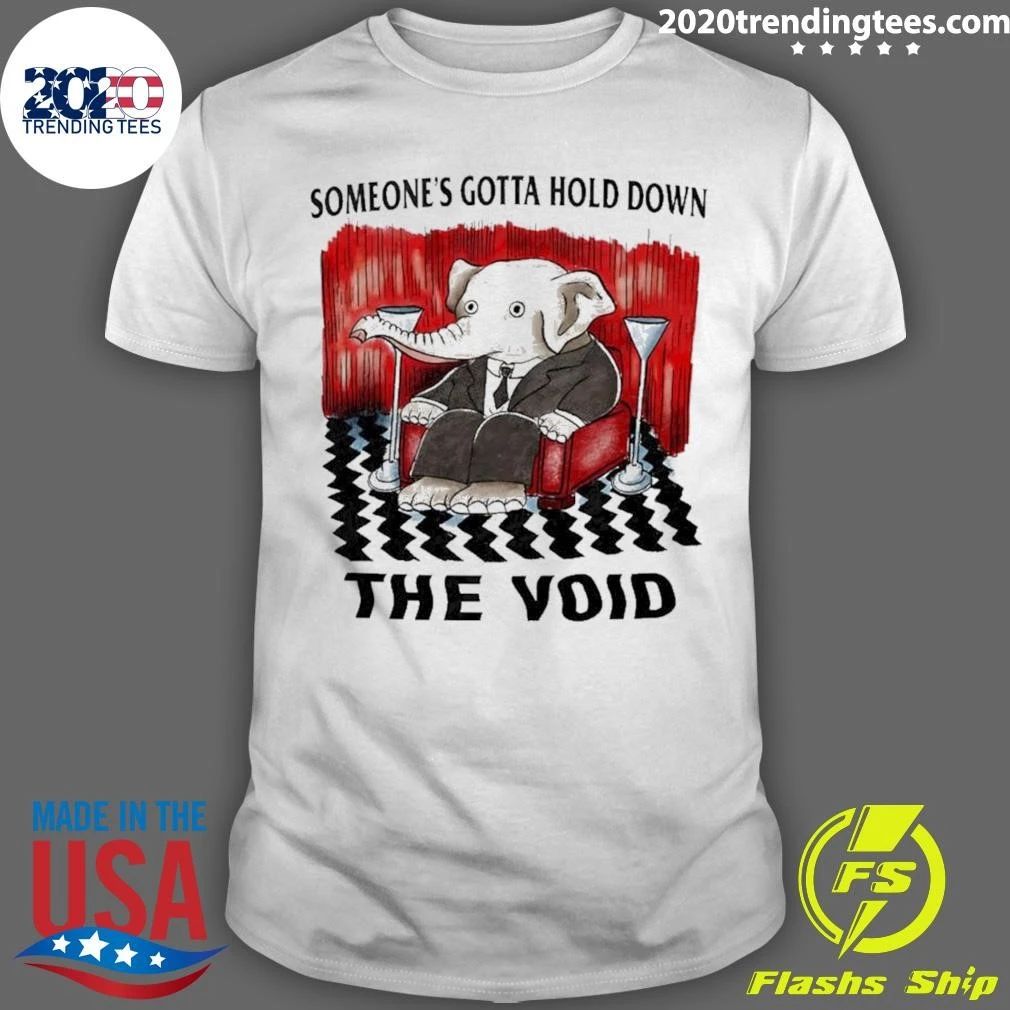 Elephant In Red Room Twin Peaks Someone’s Gotta Hold Down The Void Shirt