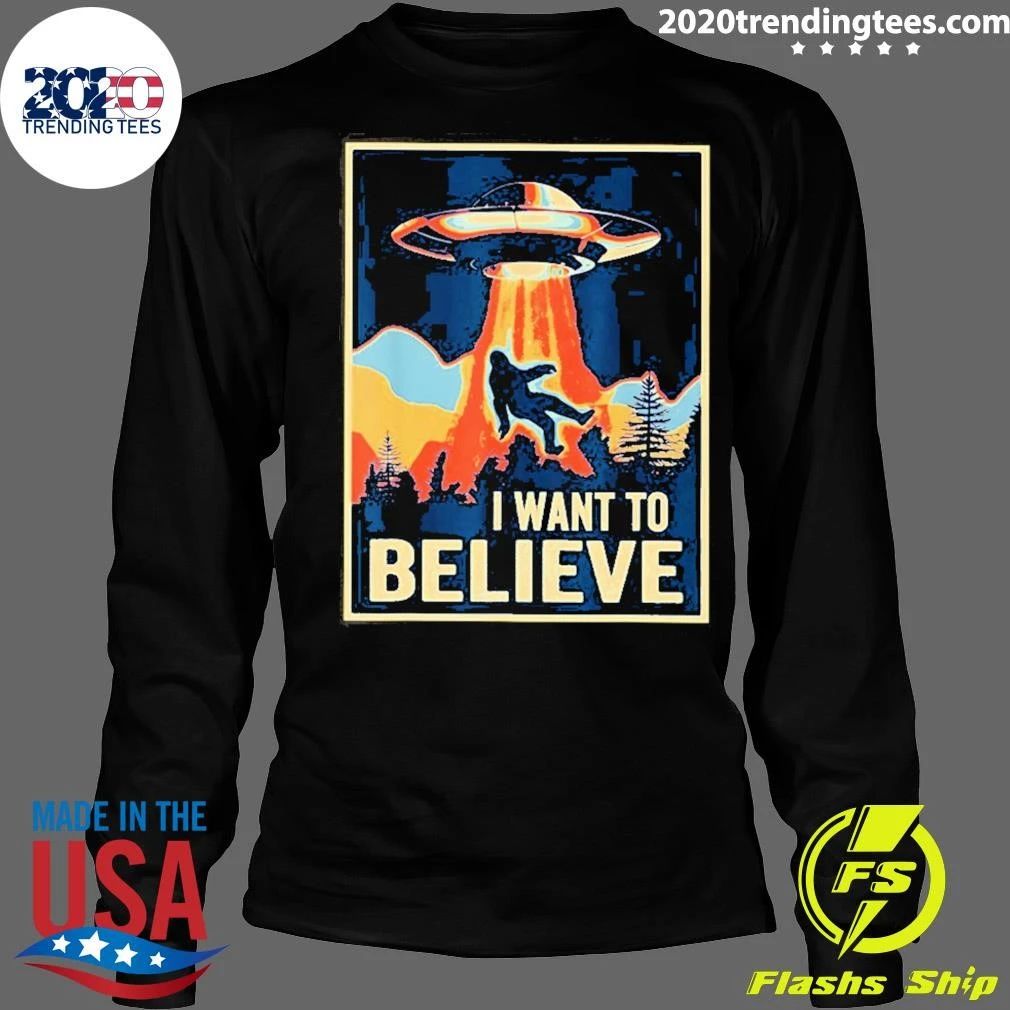 Bigfoot Ufo I Want To Believe Parody Sci Fi Television Show Shirt