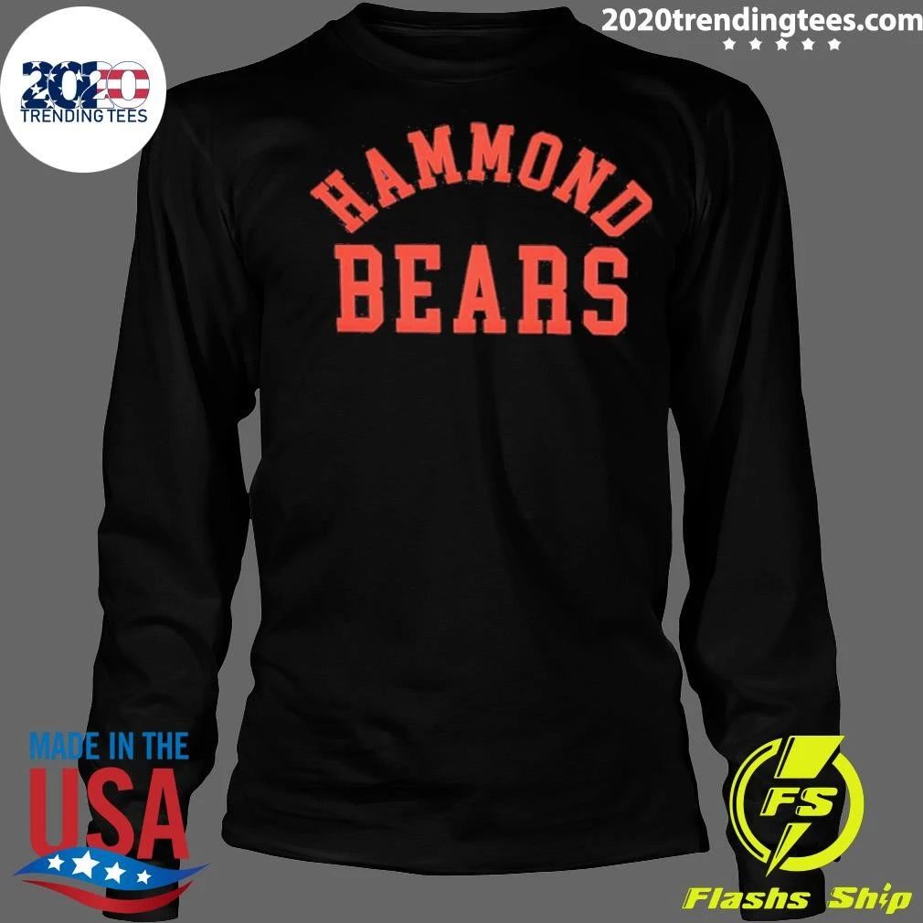 Hammond Bears Chicago Bears Funny Shirt