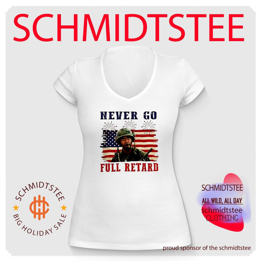 Never Go Full Retard 4th Of July Shirt