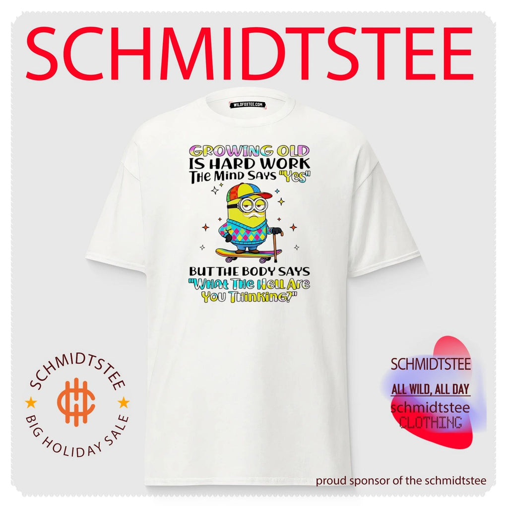 Growing old is hard work the mind says yes but the body says what the heilate you thinking Minion shirt