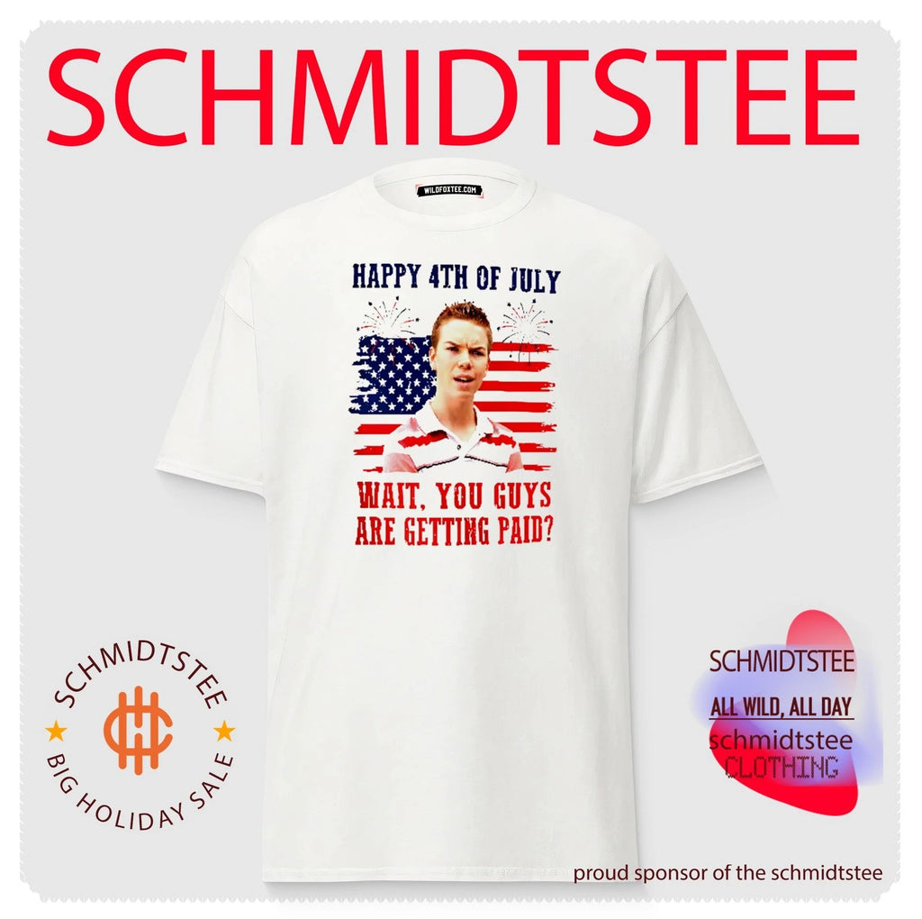 Kenny Rossmore Wait You Guys Are Getting Paid 4th Of July Shirt