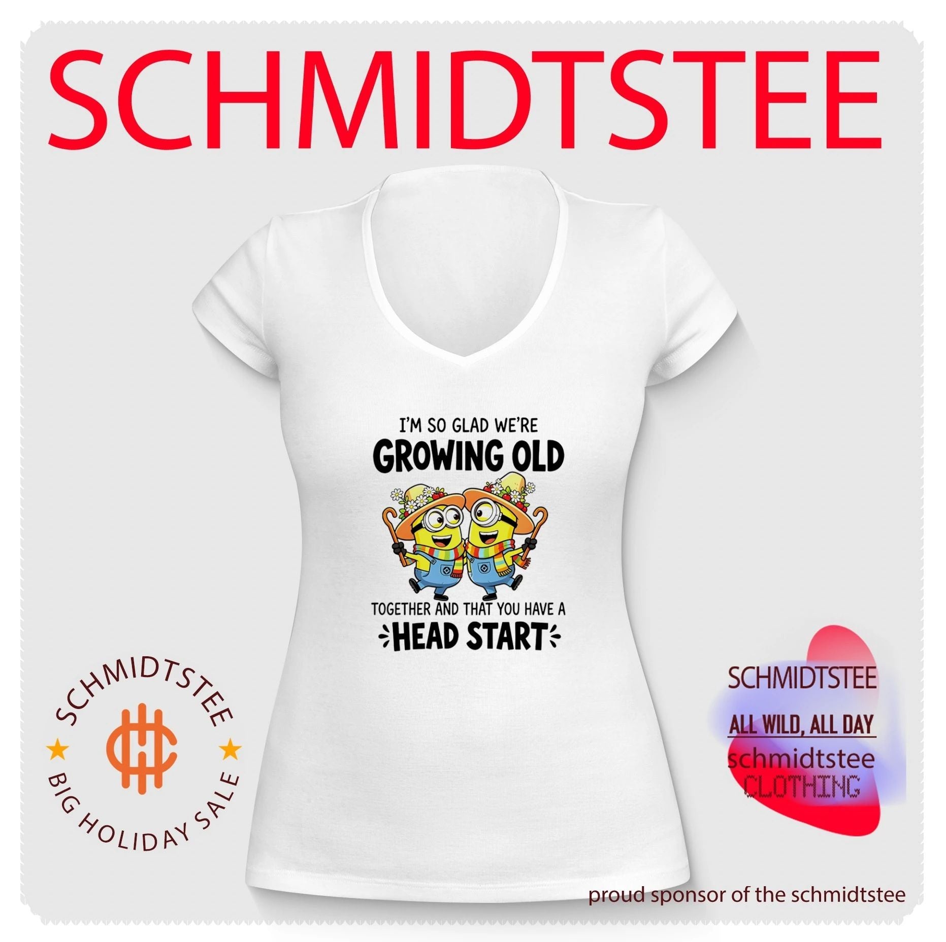 I’m so glab we’re growing old together and that you have a head start Minion shirt