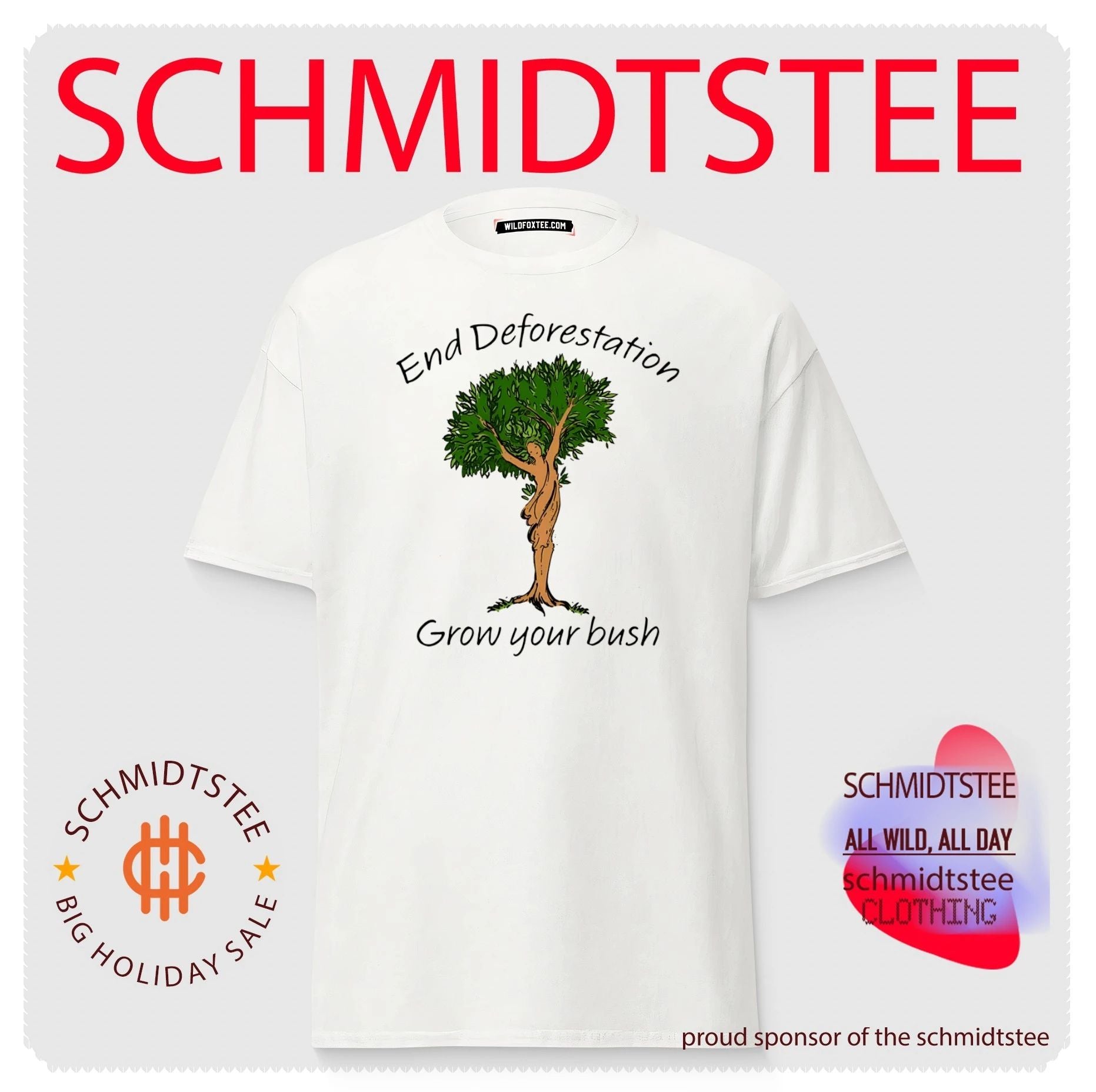 End Deforestation Grow Your Bush shirt
