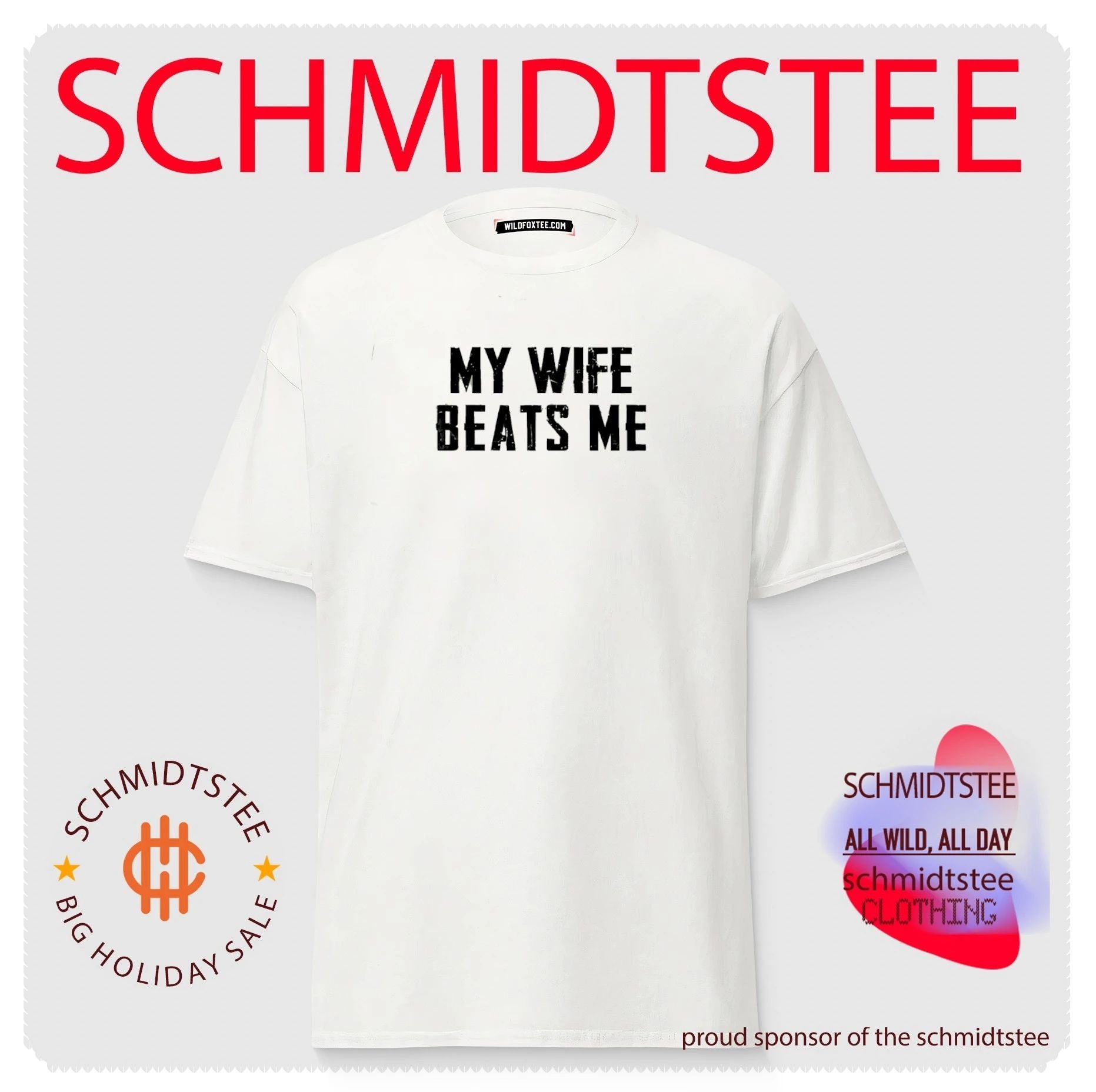 My wife beats me shirt