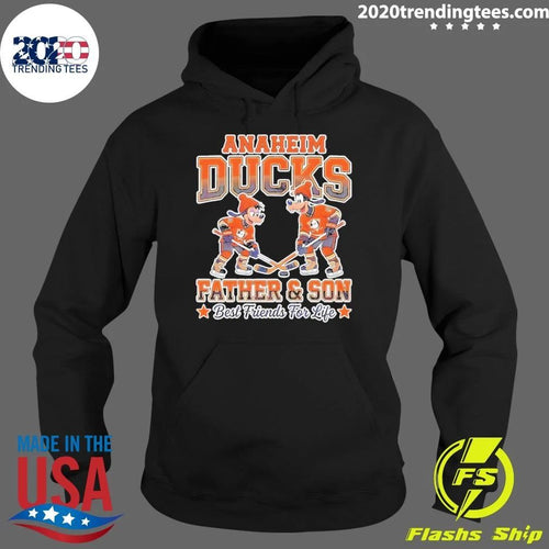 Anaheim Ducks Father And Son Best Friends For Life Shirt