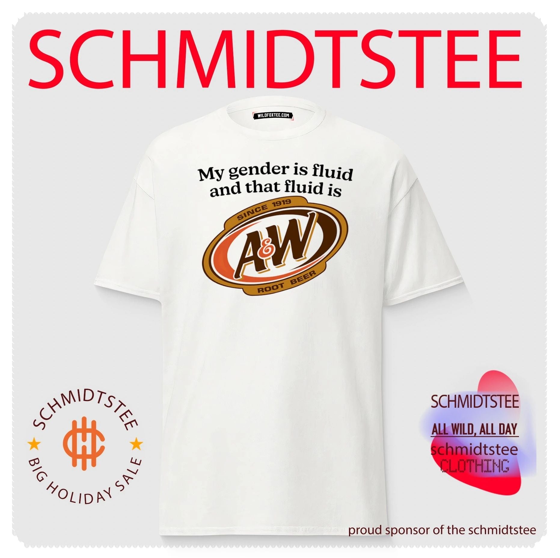 My Gender Is Fluid and That Fluid Is A&W Root Beer shirt