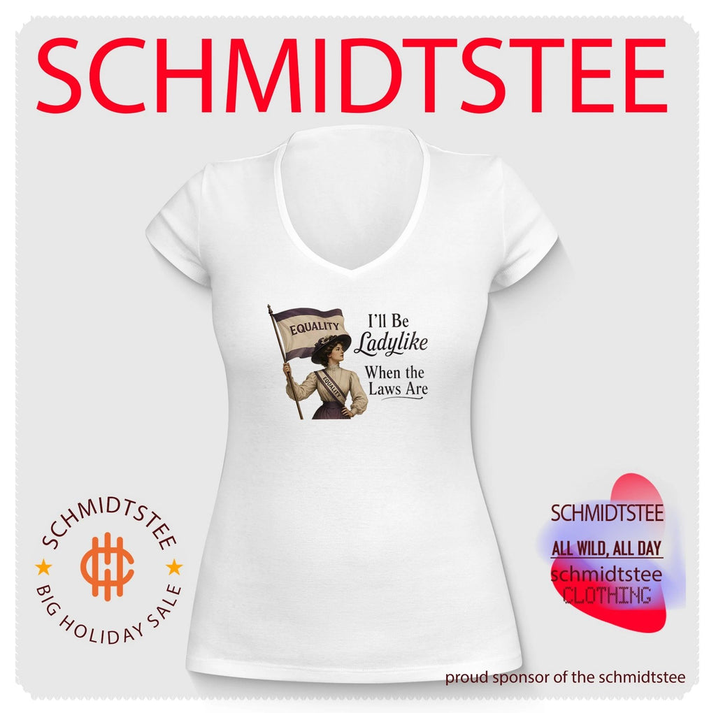 I’ll be ladylike when the laws are quote vintage shirt