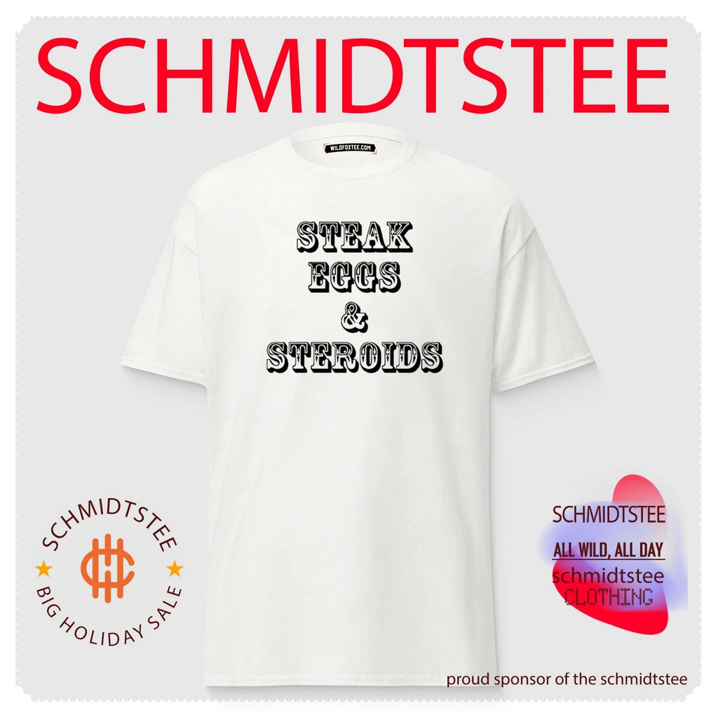 Steak eggs and steroids shirt