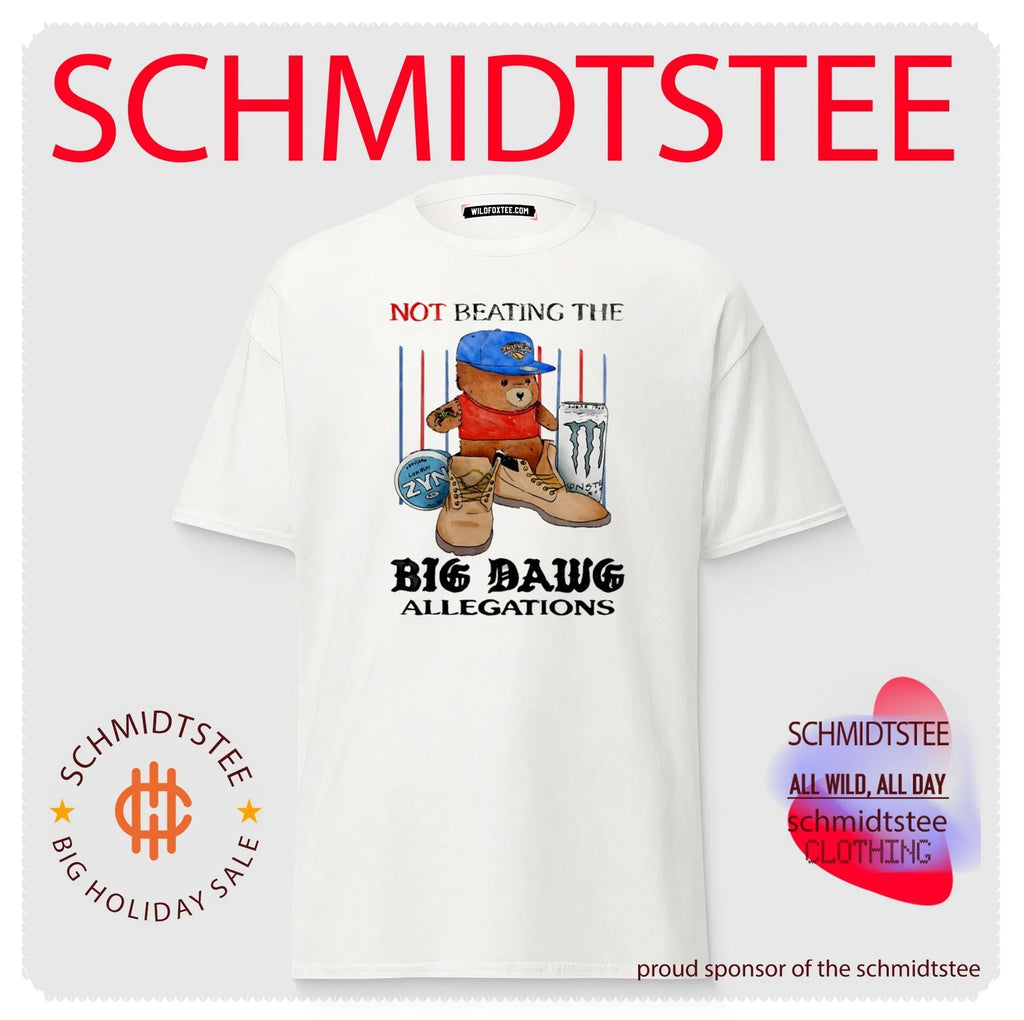 Not beating the Big Dawg allegations shirt