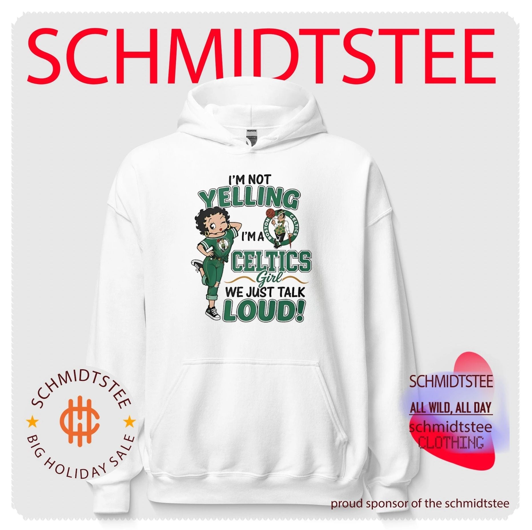 I’m not yelling I’m a Boston Celtics girl we just talk loud shirt