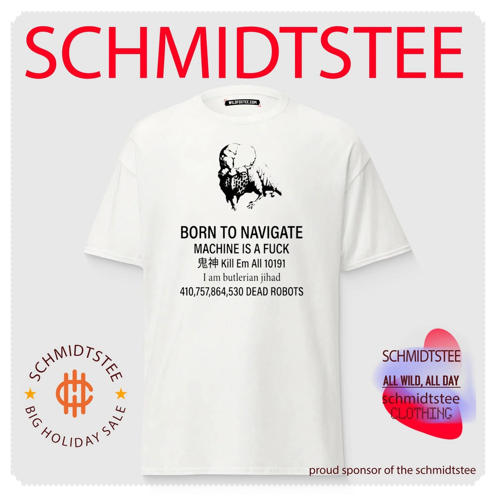 Born To Navigate Machine Is A Fuck I Am Butlerian Jihad Shirt