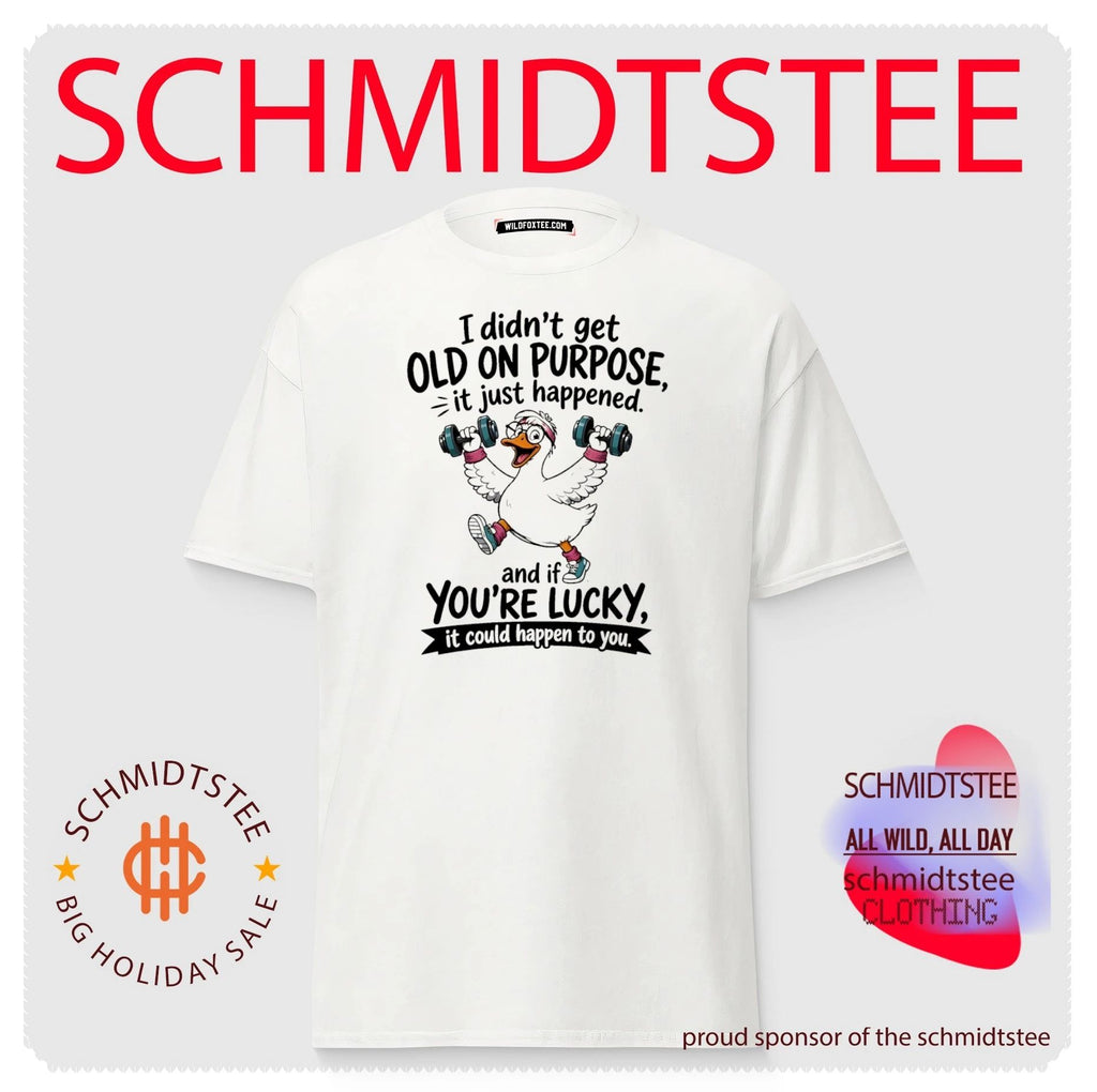 I didn’t get old on purpose it just happened and if you’re lucky it could happen to you cartoon duck shirt