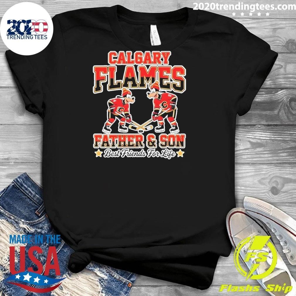 Disney Goofy Calgary Flames Father And Son Best Friends For Life Shirt