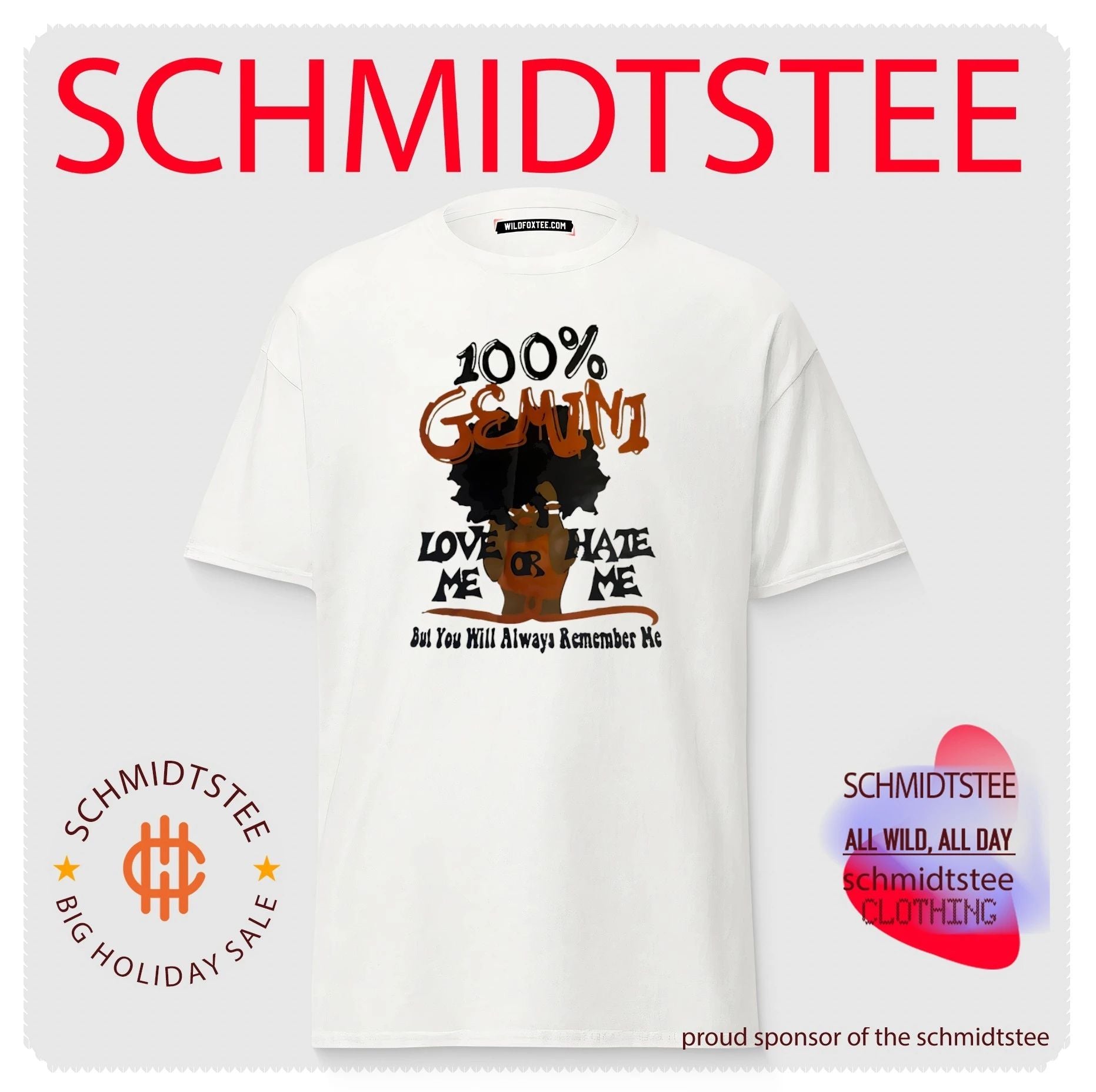 100% Gemini love me or hate me but you will always remember me shirt