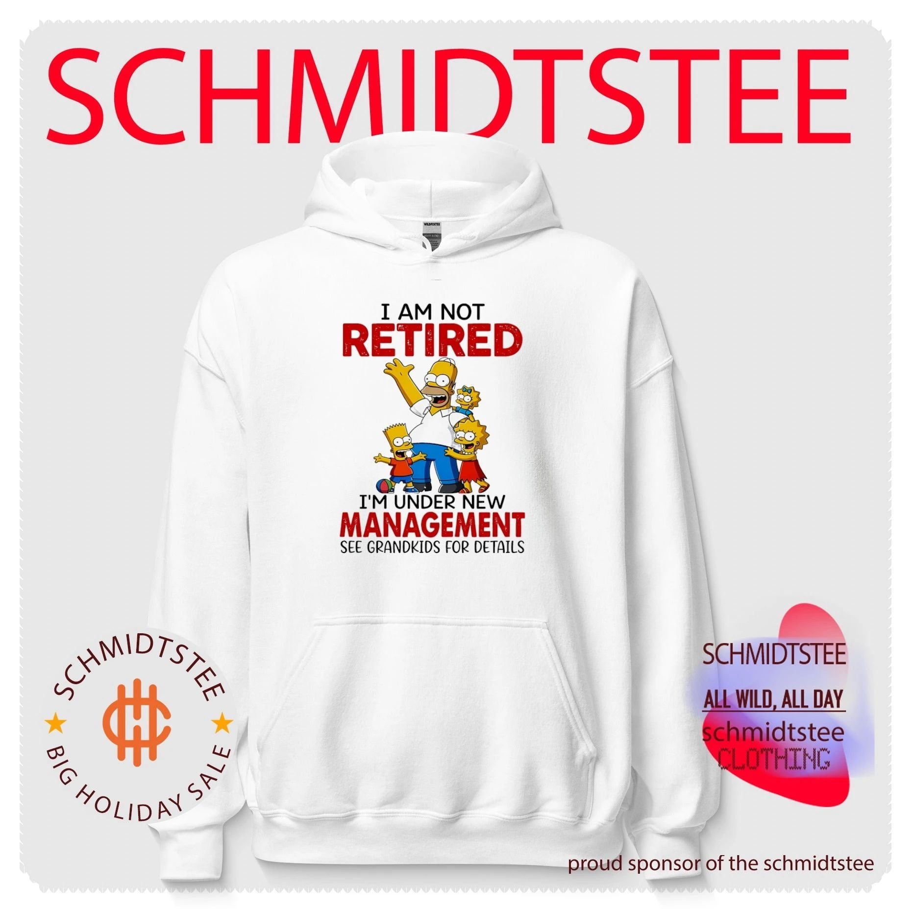 I am not retired I’m under new management the Simpson family shirt