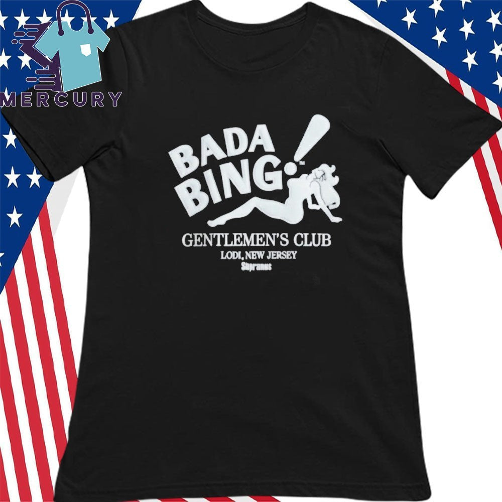 Bada Bing Gentlemen Club Lodi New Jersey Shirt