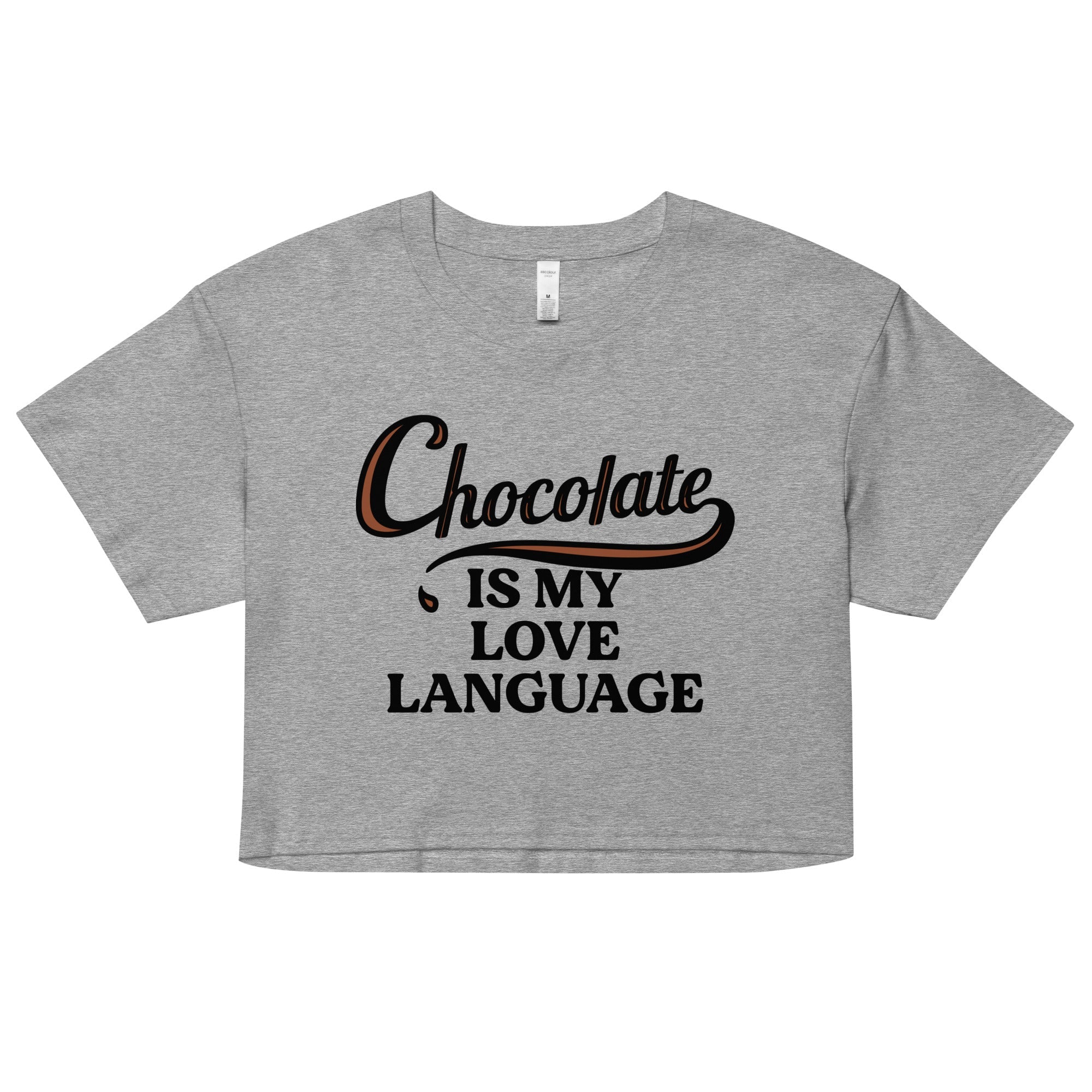 Chocolate Is My Love Language Women's Crop Tee