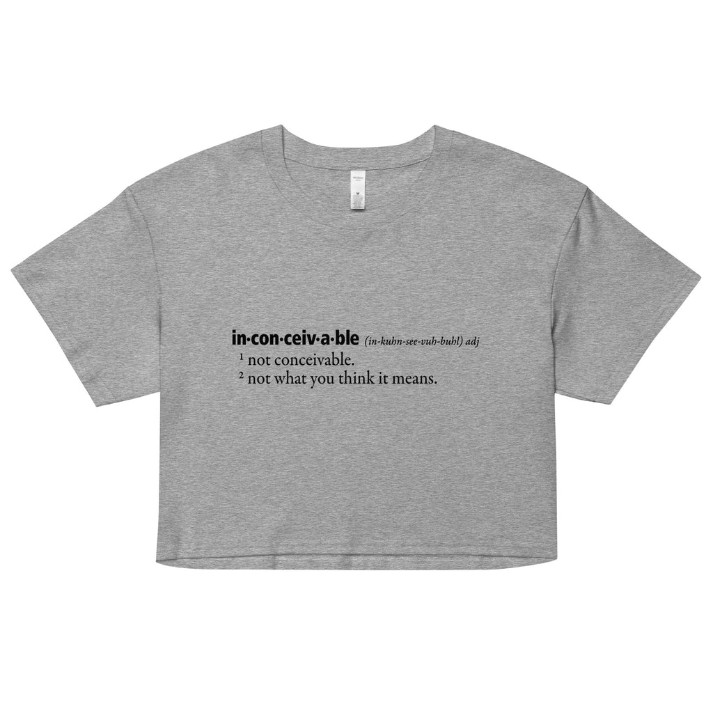 Inconceivable Definition Women's Crop Tee
