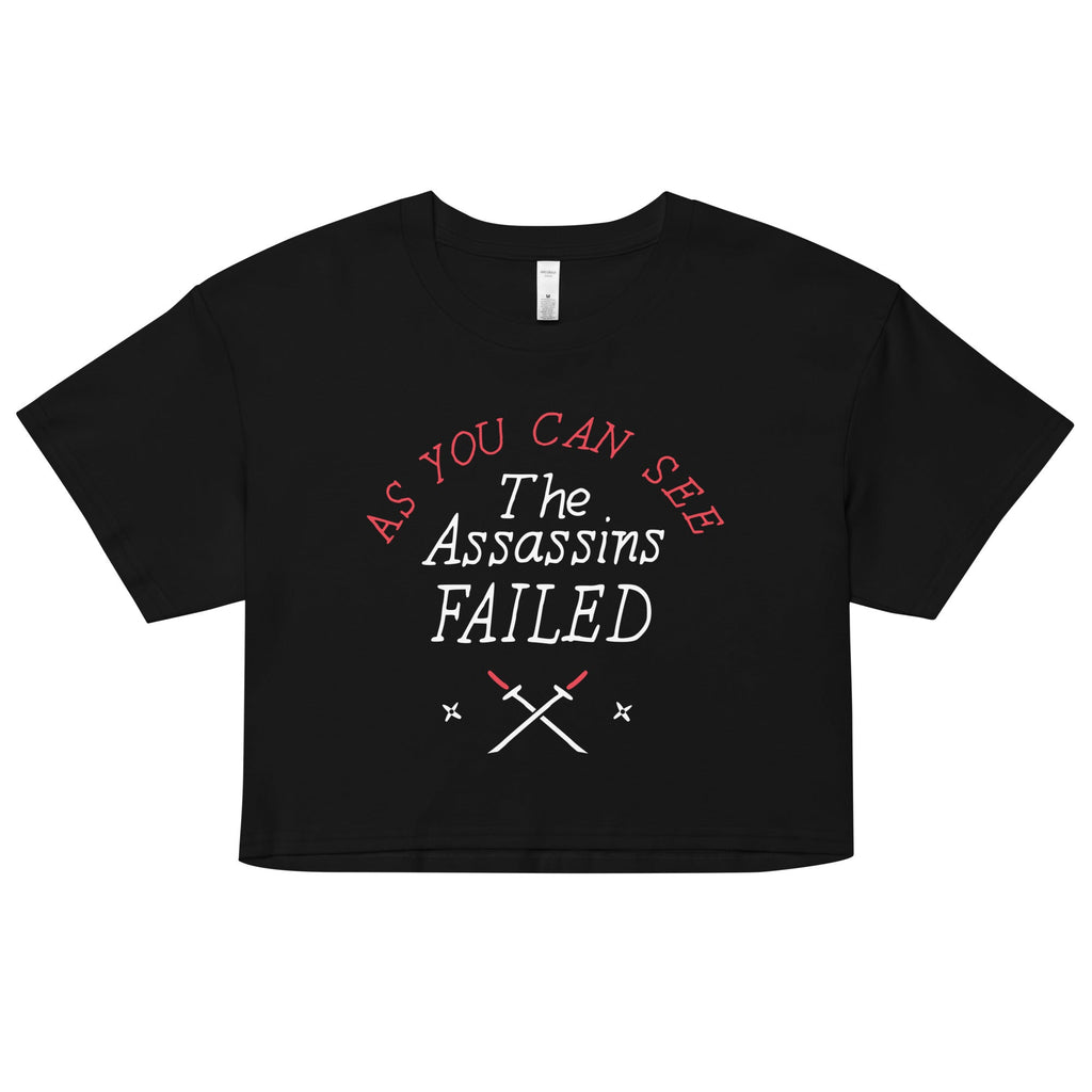 The Assassins Failed Women's Crop Tee