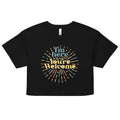 I'm Here You're Welcome Women's Crop Tee