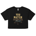 You Matter Women's Crop Tee