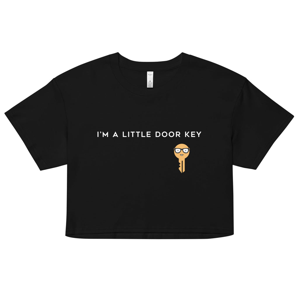I'm A Little Door Key Women's Crop Tee