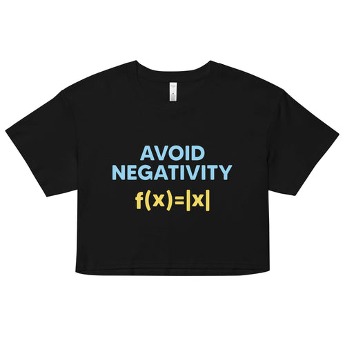 Avoid Negativity Women's Crop Tee