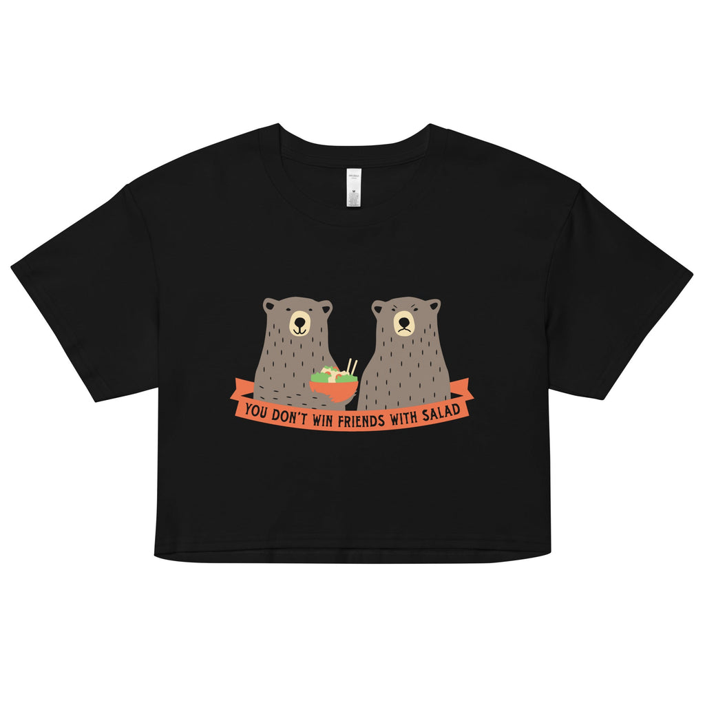 You Don't Win Friends With Salad Women's Crop Tee