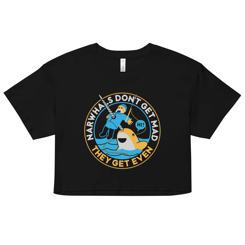 Narwhals Don't Get Mad Women's Crop Tee