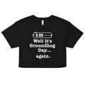 Well It's Groundhog Day Again Women's Crop Tee