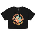 I Am But A Conduit For Nonsense Women's Crop Tee