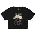 Life Hack Play Dead Women's Crop Tee