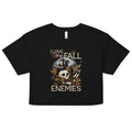 I Love The Fall Of My Enemies Women's Crop Tee