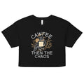 Cawfee Then The Chaos Women's Crop Tee