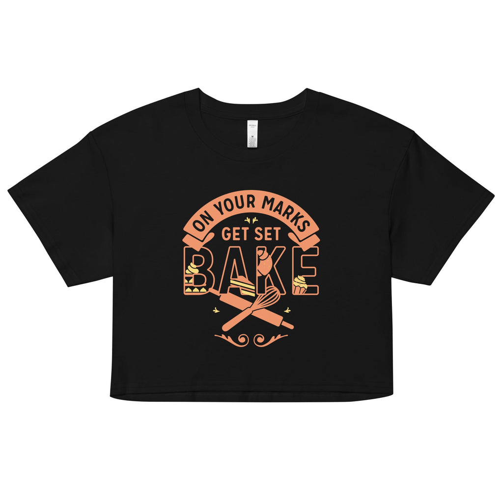 On Your Marks Get Set Bake Women's Crop Tee